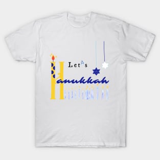 Let's Hanukkah, happy Hanukkah 2021 T-Shirt